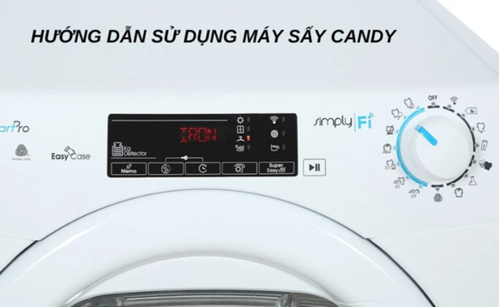 Hướng dẫn sử dụng máy sấy Candy đơn giản, tối ưu